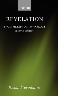 Revelation: From Metaphor to Analogy - Swinburne, Richard