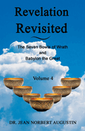 Revelation Revisited - Volume 4