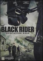Revelation Road 3: The Black Rider - 