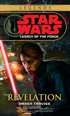 Revelation: Star Wars Legends (Legacy of the Force) - Traviss, Karen