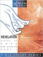 Revelation: Vision of Hope and Promise: Part 1