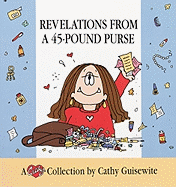 Revelations from a 45-Pound Purse