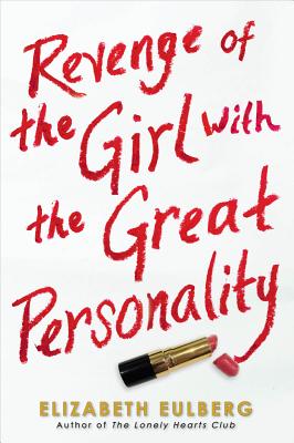 Revenge of the Girl with the Great Personality - Eulberg, Elizabeth