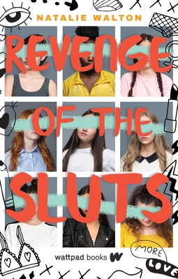 Revenge of the Sluts - Walton, Natalie