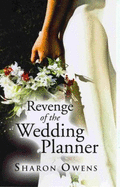 Revenge of the Wedding Planner