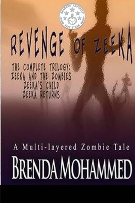 Revenge of Zeeka: Horror Trilogy - Mohammed, Brenda