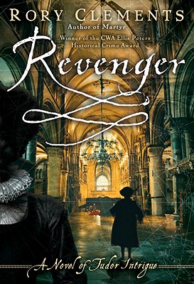 Revenger: A Novel of Tudor Intrigue - Clements, Rory