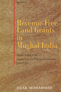 Revenue Free Land Grants in Mughal India