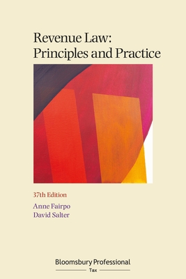 Revenue Law: Principles and Practice - Fairpo, Anne, and Salter, David