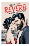 Reverb: A New York City Love Story
