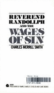 Reverend Randollph & the Wages of Sin - Smith, Charles M, Cpc