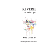 Reverie: Into the Light