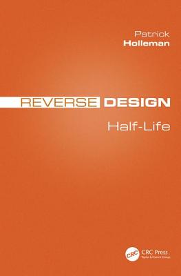 Reverse Design: Half-Life - Holleman, Patrick
