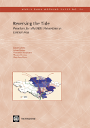 Reversing the Tide: Priorities for HIV/AIDS Prevention in Central Asia