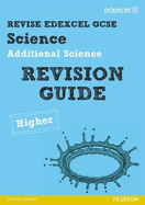 Revise Edexcel: Edexcel GCSE Additional Science Revision Guide Higher - Print and Digital Pack