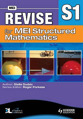 Revise for MEI Structured Mathematics - S1 - Dudzic, Stella