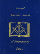 Revised Duncan's Ritual of Freemasonry Part 2