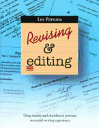 Revising and Editing: Using Models and Checklists to Promote Succcessful Writing Experiences