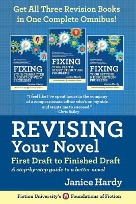Revising Your Novel: First Draft to Finished Draft: A step-by-step guide to revising your novel - Hardy, Janice