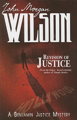 Revision of Justice - Wilson, John Morgan