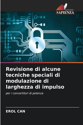 Revisione di alcune tecniche speciali di modulazione di larghezza di impulso - Can, Erol