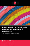 Revisitando a Qualidade no Ensino Aberto e ? Dist?ncia