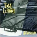 Revisited - Tom Lehrer