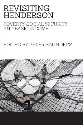 Revisiting Henderson: Poverty, social security and basic income - Saunders, Peter