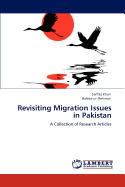 Revisiting Migration Issues in Pakistan