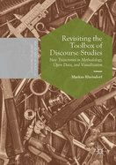 Revisiting the Toolbox of Discourse Studies: New Trajectories in Methodology, Open Data, and Visualization