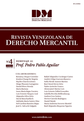 Revista Venezolana de Derecho Mercantil: Homenaje al Prof. Pedro Pablo Aguilar - Tomo I - Chac?n, Nayibe (Editor), and P?rez, Daniel (Editor), and Chang, Kimlen (Editor)