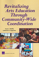 Revitalizing Arts Education Through Community-Wide: Coordination