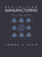 Revitalizing Manufacturing: Text and Cases