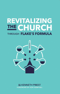 Revitalizing the Church Through Flake's Formula