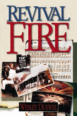 Revival Fire - Duewel, Wesley L.