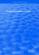 Revival: Flexible Packaging Of Foods (1970)