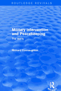 Revival: Military Intervention and Peacekeeping: The Reality (2001): The Reality