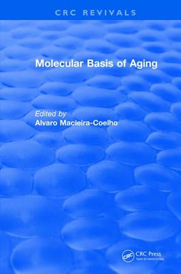 Revival: Molecular Basis of Aging (1995) - Macieira-Coelho, Alvaro