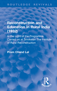 Revival: Reconstruction and Education in Rural India (1932)