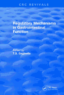 Revival: Regulatory Mechanisms in Gastrointestinal Function (1995)