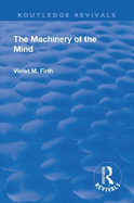 Revival: The Machinery of the Mind (1922)