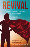 Revival: Women Embracing Their Superpowers - Volume Two