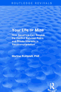 Revival: Your Life or Mine (2003): How Geoethics Can Resolve the Conflict Between Public and Private Interests in Xenotransplantation