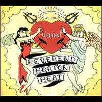 Revival - The Reverend Horton Heat