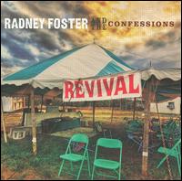Revival - Radney Foster and the Confessions