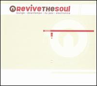 Revive the Soul - Various Artists