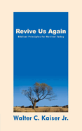 Revive Us Again: Your Wakeup Call for Spiritual Renewal