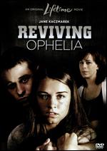 Reviving Ophelia - Bobby Roth