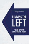 Reviving the Left: The Need to Restore Liberal Values in America