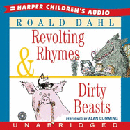 Revolting Rhymes & Dirty Beasts Unabridged CD